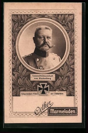 Ansichtskarte Reklame Oetker Marmeladen, Paul von Hindenburg, Eisernes Kreuz