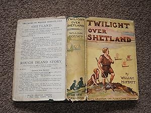 Twilight Over Shetland: The Story of Derlil the Obdurate, a Novel