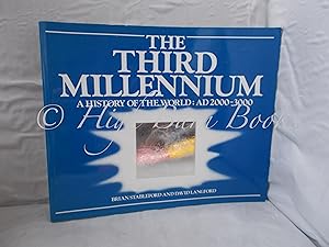 The Third Millennium: A History of the World AD 2000-3000