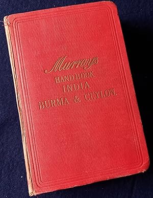 A Handbook for Travellers in India, Burma and Ceylon