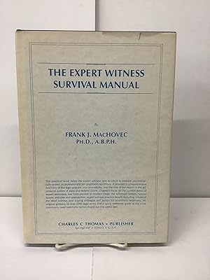 The Expert Witness Survival Manual