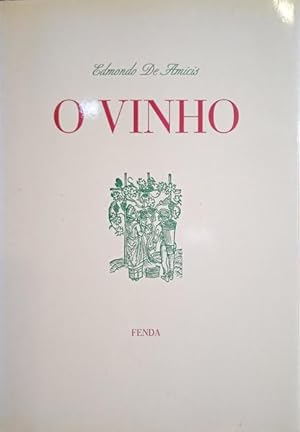 O VINHO, UM DISCURSO SOBRE OS SEUS EFEITOS PSICOLÓGICOS.