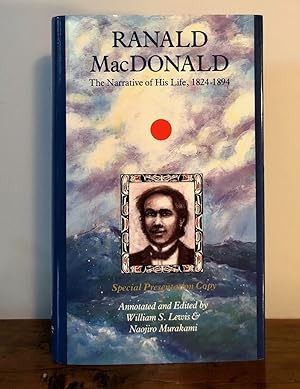 Ranald MacDonald The Narrative of His Life, 1824 - 1894
