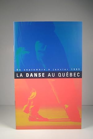 La danse au Québec. De septembre 1994 à janvier 1995 (Programme)