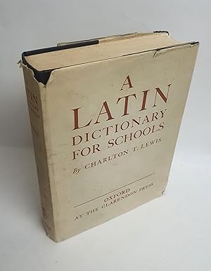 A Latin Dictionary for Schools