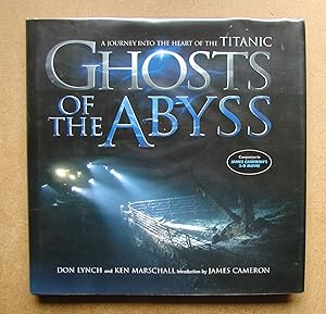 Ghosts of the Abyss: A Journey Into the Heart of the Titanic.