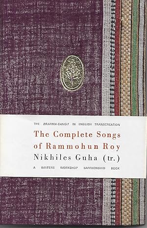 The Complete Songs of Rammohun Roy (The Brahma-Sangit)