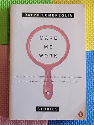 Make Me Work: Stories