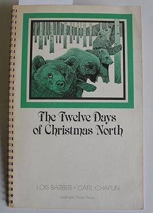 The Twelve Days of Christmas North