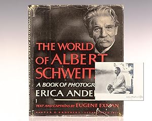 The World of Albert Schweitzer: A Book of Photographs by Erica Anderson. [With] Albert Schweitzer...