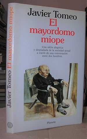 EL MAYORDOMO MIOPE