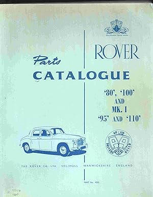 Rover Parts Catalogue 80, 100 and Mk I 95 and 110. Part No. 4505
