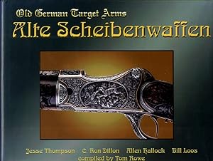 Alte Scheibenwaffen, Vol. II Old German Target Arms 1860-1940