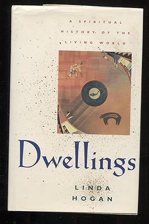 Dwellings: A Spiritual History of the Living World