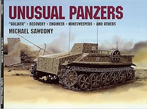 Unusual Panzers Goliath, Recovery, Engineer, Minesweepers, and Others
