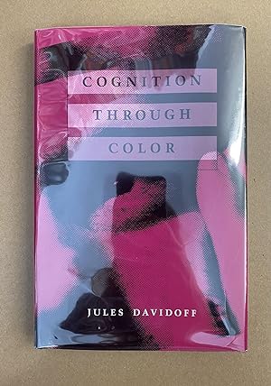 Cognition through Color (Issues in the Biology of Language and Cognition Series)
