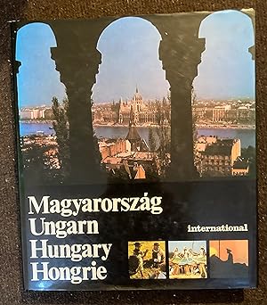 MAGYARORSZAG, UNGARN, HUNGARY, HONGRIE. ENCHANTING HUNGARY. A DCUMENTATION IN WORDS AND PICTURES.