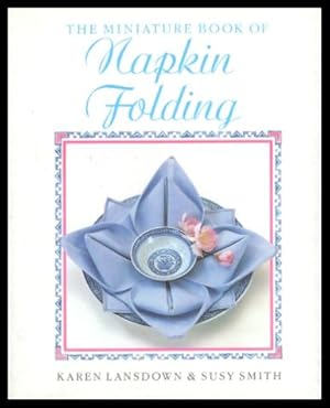 THE MINIATURE BOOK OF NAPKIN FOLDING