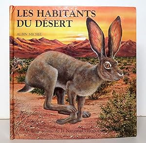 Les habitants du désert. Un livre animé de la National Geographic Society.