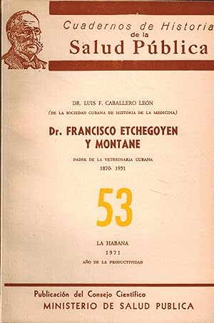 Dr. Francisco Etchegoyen Y Montane