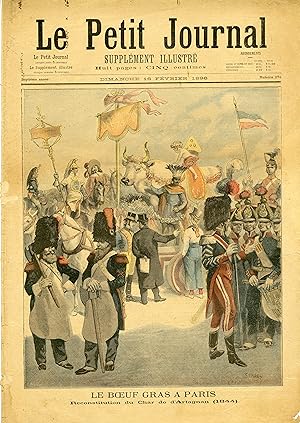 "LE PETIT JOURNAL N°274 du 16/2/1896" LE BOEUF GRAS à PARIS : Reconstitution du Char de D'Artagna...