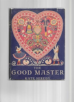 THE GOOD MASTER. Illustrated By The Author.