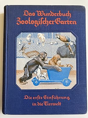 Das Wunderbuch Zoologischer Garten für unsere Kleinen.