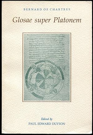 The Glosae Super Platonem of Bernard of Chartres