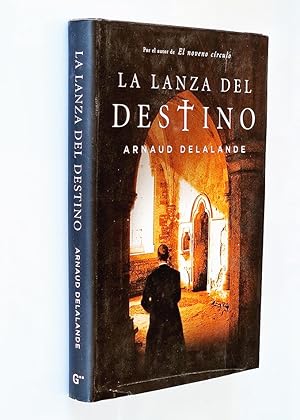 LA LANZA DEL DESTINO