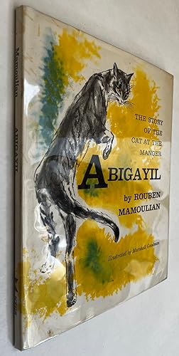 Abigayil: the Story of the Cat At the Manger; by Rouben Mamoulian ; illustrated by Marshall Goodman