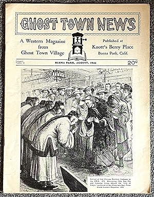 Ghost Town News, a Western Magazine from Ghost Town Village: Vol. 3, No. 18 - August, 1944