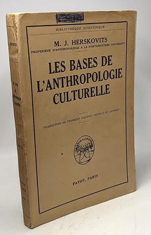 Les bases de l'Anthropologie culturelle / Bibliothèque scientifique