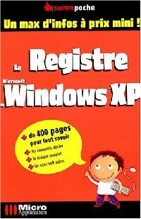 Le registre de Windows XP - Thomas Joathon