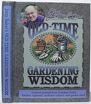 Jerry Baker's Old-Time Gardening Wisdom
