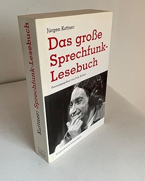 Das große Sprechfunk-Lesebuch. Herausgegeben von Jörg Köhler. Mit Fotografien von Michael Trippel.
