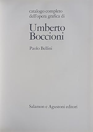 Catalogo completo dell'opera grafica di Umberto Boccioni.