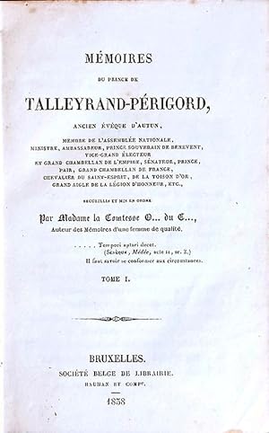 Memoires du prince de Talleyrand-Périgord ancien évèque d'Autun []. Recueillis et mis en ordre p...