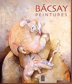 Peter Bacsay peintures (french edition)