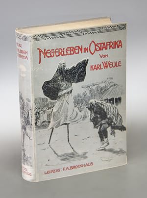 Negerleben in Ostafrika. Ergebnisse einer ethnologischen Forschungsreise.