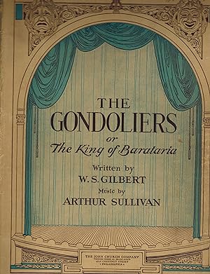 The Gondoliers or the King of Barataria - Gilbert and Sullivan Operetta Vocal Score