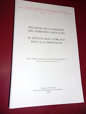 Relation de la mission des Pyrénées (1635-1649) : le jésuite Jean Forcaud face à la montagne