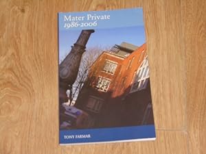 Mater Private A History of the Mater Private Hospital 1986-2006