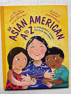 An Asian American A to Z: A Children?s Guide to Our History