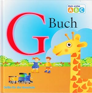 GoBo für die Vorschule - Mein erstes A B C ~ G-Buch.