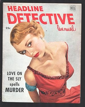 Headline Detective Annual#1 1949-1st issue-Pin-up girl cover-Horror of the Year-crime stories-Sca...