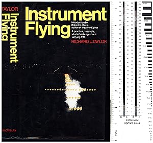 Instrument Flying /A practical, readable, what-it's-like approach to flying IFR (COPY OF RILEY 'B...