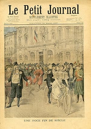 "LE PETIT JOURNAL N°332 du 28/3/1897" UNE NOCE FIN DE SIÈCLE / VICTOIRE FRANÇAISE AU SUD ALGÉRIEN...
