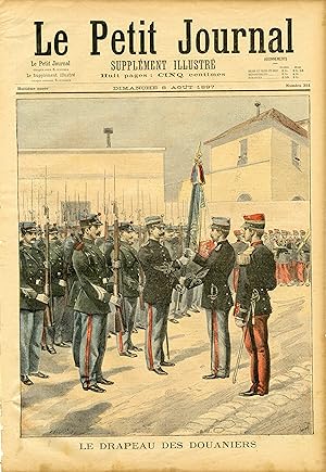 "LE PETIT JOURNAL N°351 du 8/8/1897" LE DRAPEAU DES DOUANIERS / EN ALLEMAGNE : Exercices des chie...