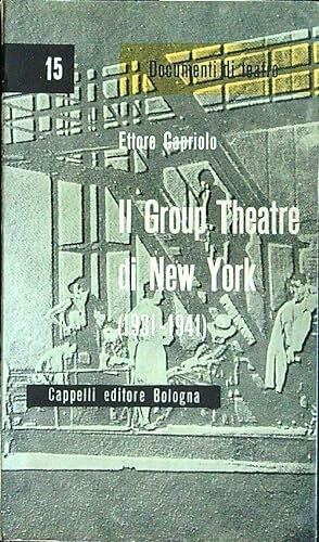 Il Group Theatre di New York 1931-1941