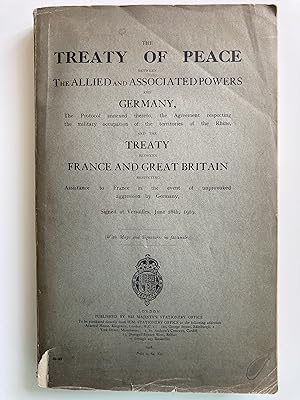 The Treaty of Peace between The Allied and Associated Powers and Germany, The Protocol annexed th...